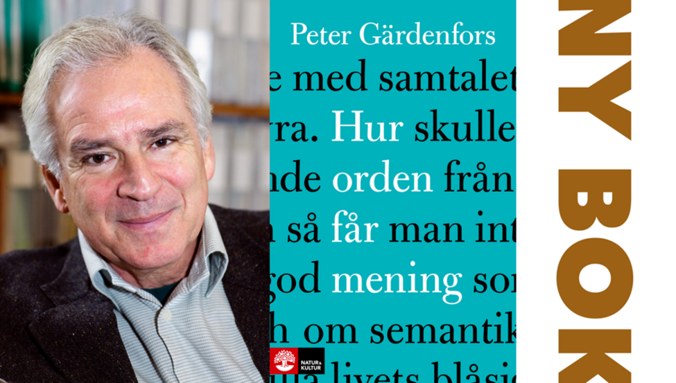 Bild på Peter Gärdenfors samt framsidan av den nya boken.